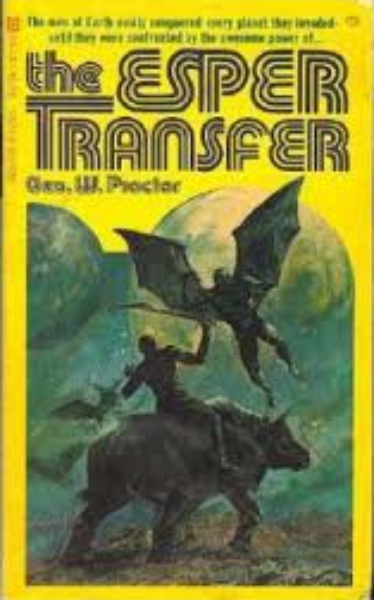 Proctor, Geo W.: THE ESPER TRANSFER