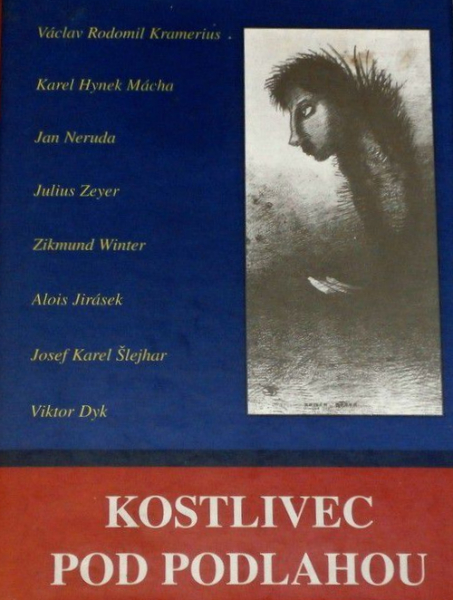 antologie: KOSTLIVEC POD PODLAHOU