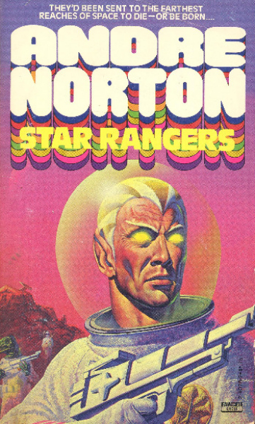Norton, André: STAR RANGERS