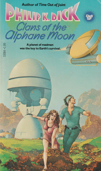Dick, Philip K.: CLANS OF THE ALPHANE MOON