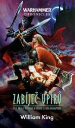 King, William: ZABÍJEČ UPÍRŮ
