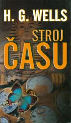 Wells, Herbert G.: STROJ ČASU
