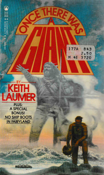 Laumer, Keith: ONCE THERE WAS A GIANT