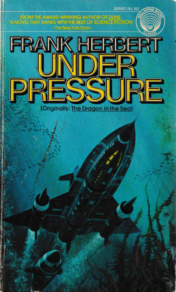 Herbert, Frank: UNDER PRESSURE
