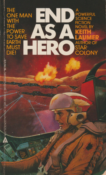Laumer, Keith: END AS A HERO