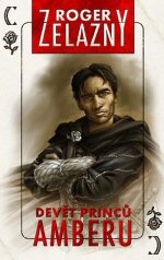 Zelazny, Roger: DEVĚT PRINCŮ AMBERU