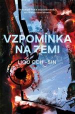 Cch´-Sin, Liou: VZPOMÍNKA NA ZEMI
