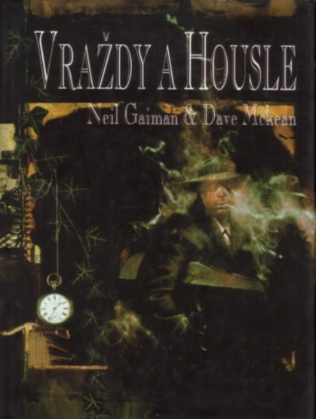Gaiman, Neil: VRAŽDY A HOUSLE