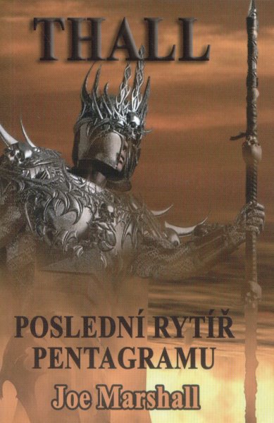 Marshall, J.: POSLEDNÍ RYTÍŘ PENTAGRAMU