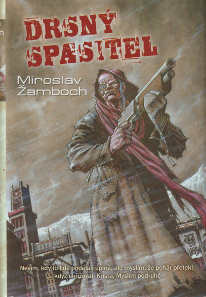 Žamboch, Miroslav: DRSNÝ SPASITEL