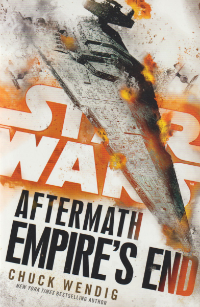 Wendig, Chuck: AFTERMATH EMPIRE´S END