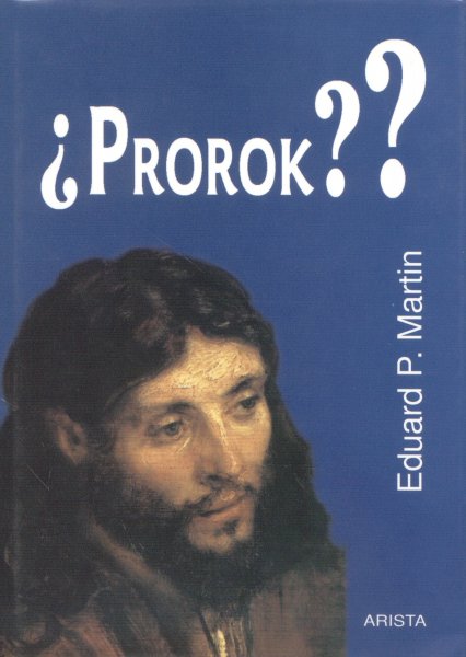 Martin, Eduard: PROROK??