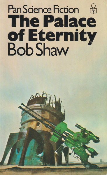 Shaw, Bob: THE PALACE OF ETERNITY
