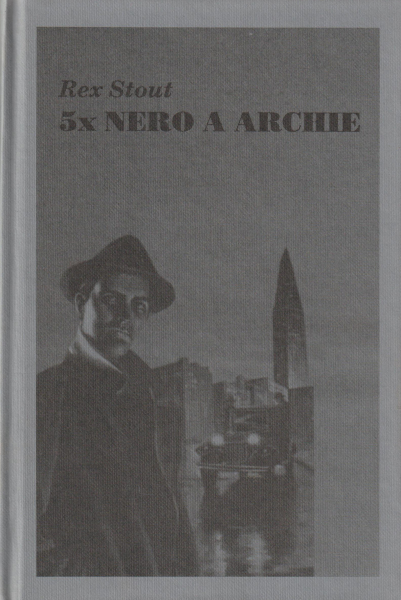 Stout, Rex: 5x NERO A ARCHIE