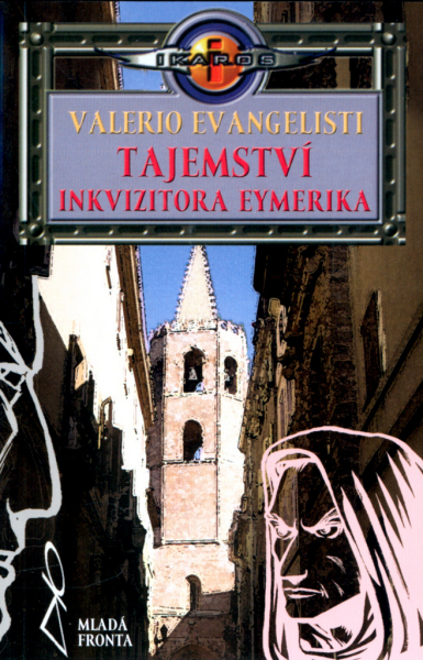 Evangelisti, Valerio: TAJEMSTVÍ INKVIZITORA EYMERIKA