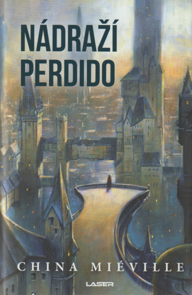 Miéville, China: NÁDRAŽÍ PERDIDO