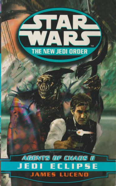 Luceno, James: AGENTS OF CHAOS 2: JEDI ECLIPSE