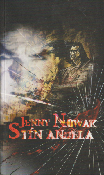 Nowak, Jenny: STÍN ANDĚLA