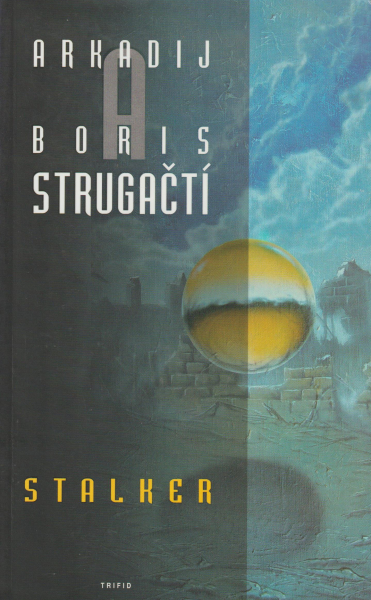 Strugačtí: STALKER