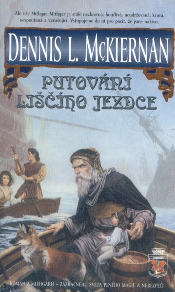 McKiernan, Dennis: PUTOVÁNÍ LIŠČÍHO JEZDCE