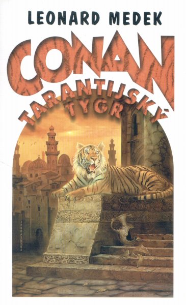 Medek, Leonard: CONAN - TARANTIJSKÝ TYGR