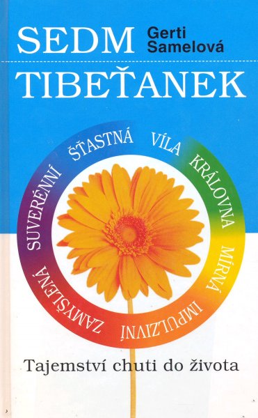 Samelová, Gerti: SEDM TIBEŤANEK