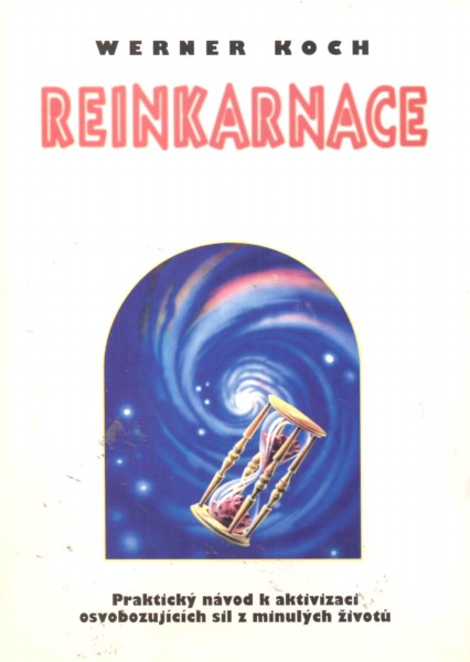 Koch, Werner: REINKARNACE