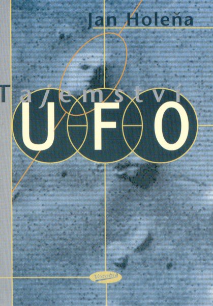 Holeňa, Jan: TAJEMSTVÍ UFO