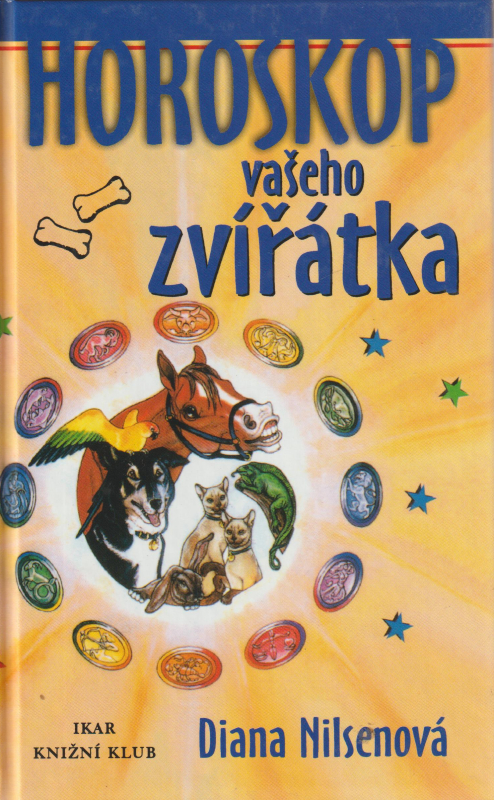 Nilsenová, Diana: HOROSKOP VAŠEHO ZVÍŘÁTKA