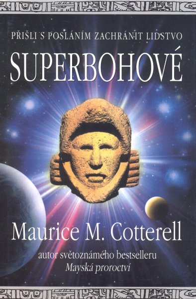 Cotterell, Maurice: SUPERBOHOVÉ