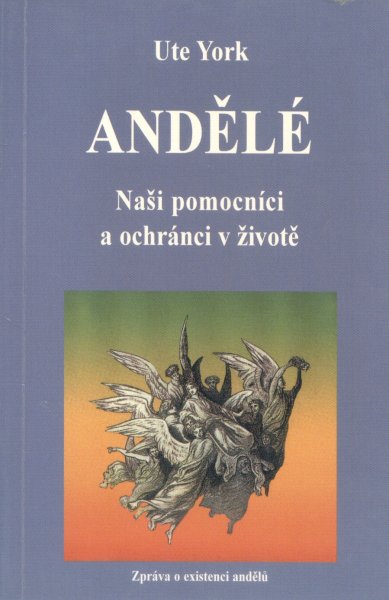 York, Ute: ANDĚLÉ