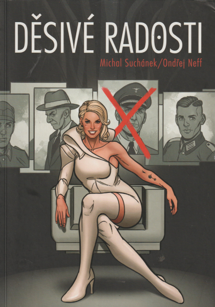 Neff, Ondřej: DĚSIVÉ RADOSTI