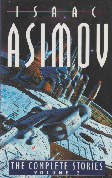 Asimov, Isaac: THE COMPLETE STORIES, Volume 2