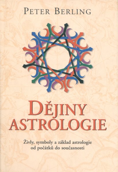 Berling, Peter: DĚJINY ASTROLOGIE
