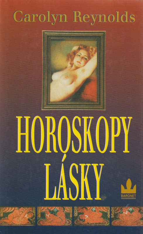 Reynolds, Carolyn: HOROSKOPY LÁSKY