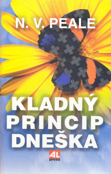 Peale, N.V.: KLADNÝ PRINCIP DNEŠKA
