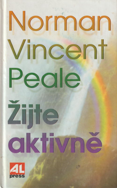Peale, N.V.: ŽIJTE AKTIVNĚ