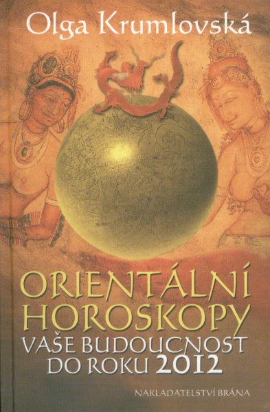Krumlovská, Olga: ORIENTÁLNÍ HOROSKOPY