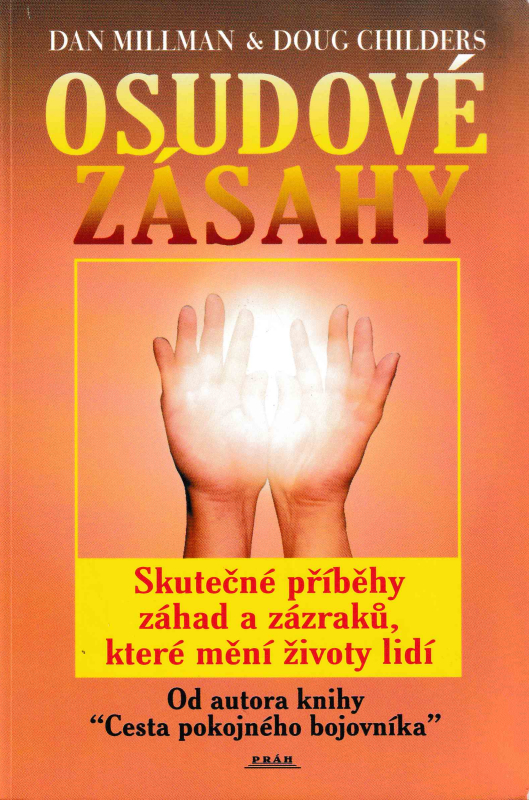 Millman, Dan: OSUDOVÉ ZÁSAHY