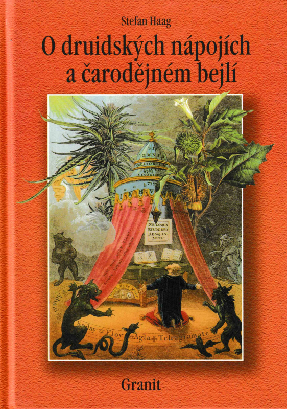Haag, Stefan: O DRUIDSKÝCH NÁPOJÍCH A ČARODĚJNÉM BEJLÍ