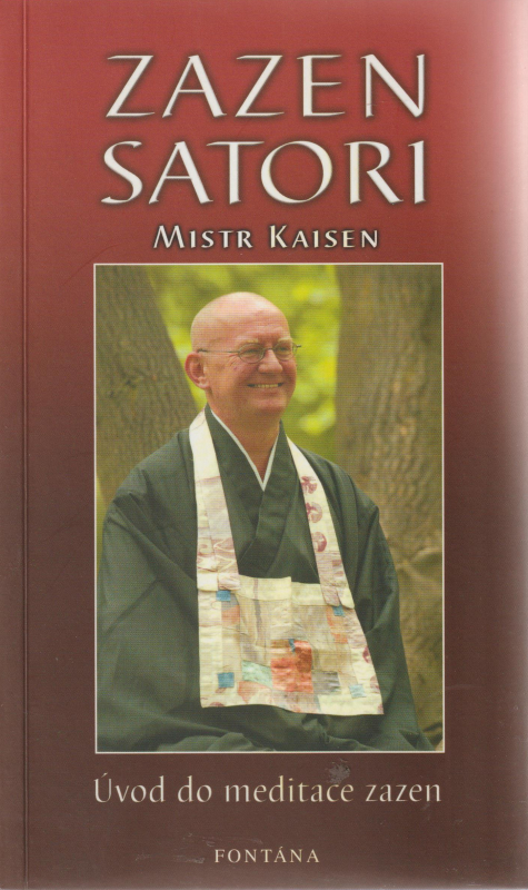 Kaisen, Roshi: ZAZEN SATORI