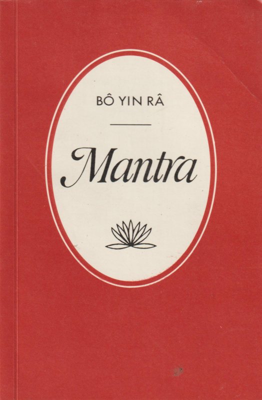 Ra, Bo Yin: MANTRA
