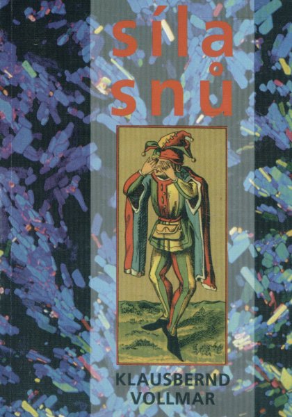 Vollmar, Klausbernd: SÍLA SNŮ