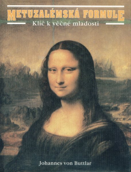 Buttlar, Johannes: METUZALÉMSKÁ FORMULE