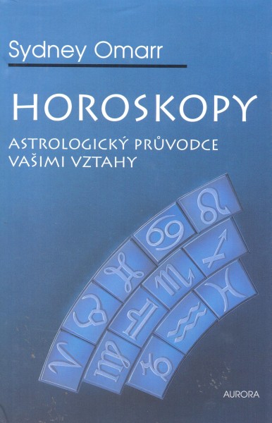 Omarr, Sydney: HOROSKOPY