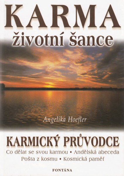 Hoefler, Angelika: KARMA - ŽIVOTNÍ ŠANCE