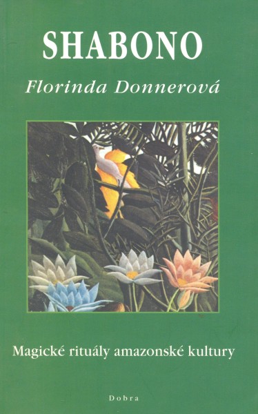 Donnerová, Florinda: SHABONO