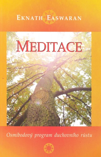 Easwaran, Eknath: MEDITACE
