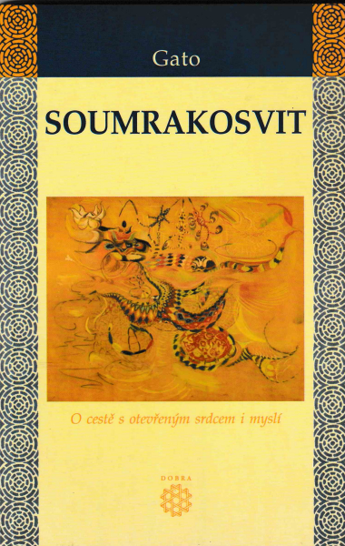 Gato: SOUMRAKOSVIT