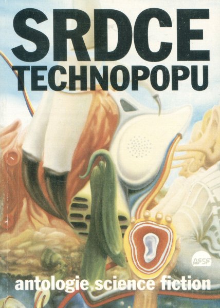 antologie: SRDCE TECHNOPOPU
